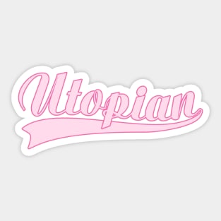 Pink Utopian Sticker